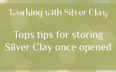 Top tips for storing Silver Clay once opened
