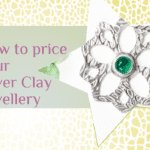 How to Price Your Silver Clay Jewellery blog post